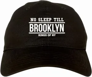 No Sleep Till Brooklyn Mens Dad Hat